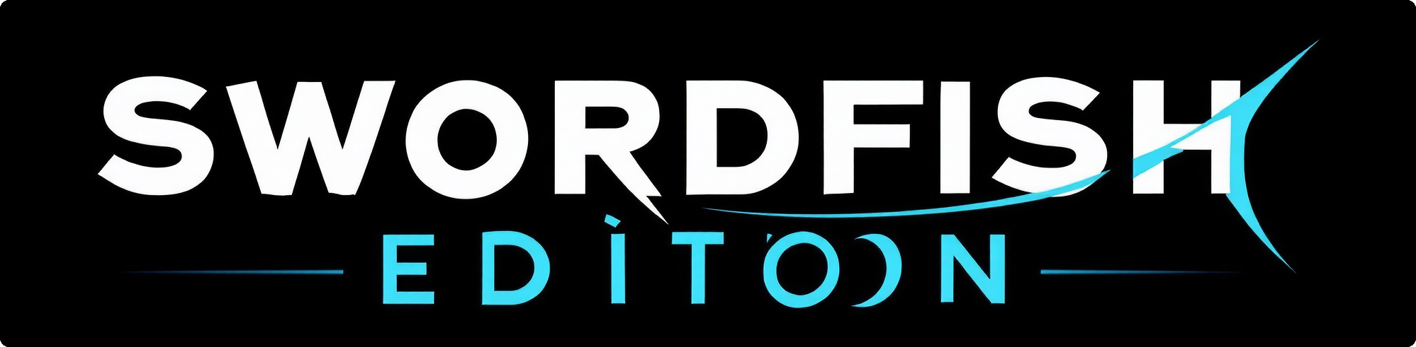 Swordfish Edition
